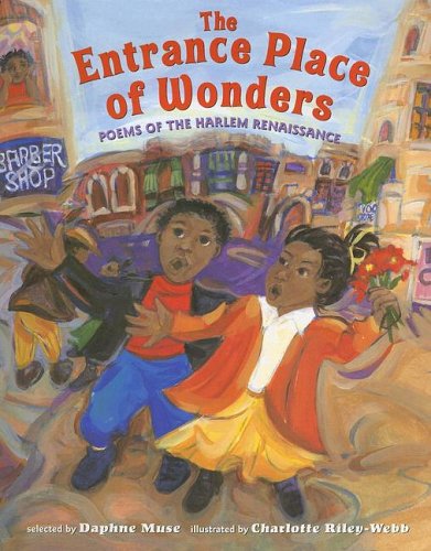 Entrance Place Of Wonders: Poems Of The Harlem Renaissance