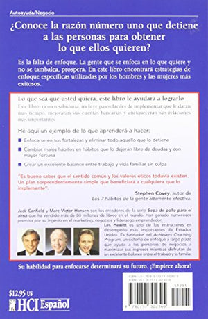 El Poder De Mantenerse Enfocado: Como Dar En El Blanco Financiero, Personal Y De Negocios Con Absoluta Certeza (Spanish Edition)
