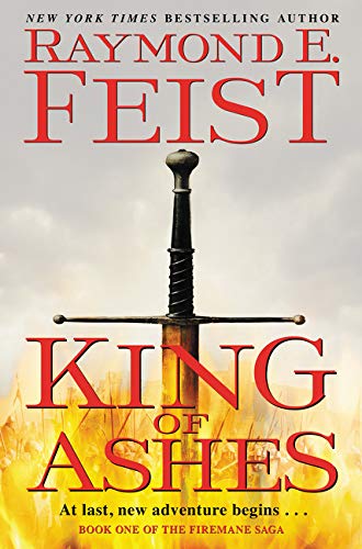 King Of Ashes: Book One Of The Firemane Saga (The Firemane Saga, 1)-used