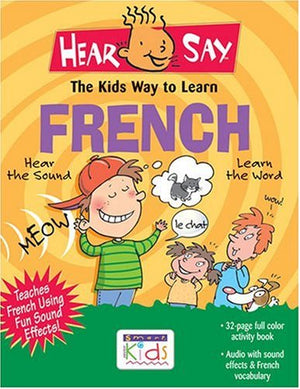 HearSay French: The Kids Way to Learn (French Edition),Used