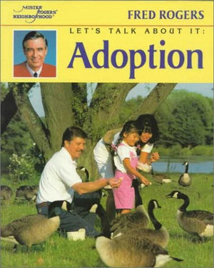 Let's Talk About It: Adoption (Mr. Rogers),Used