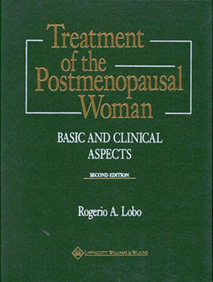 Treatment of the Postmenopausal Woman: Basic and Clinical Aspects,Used