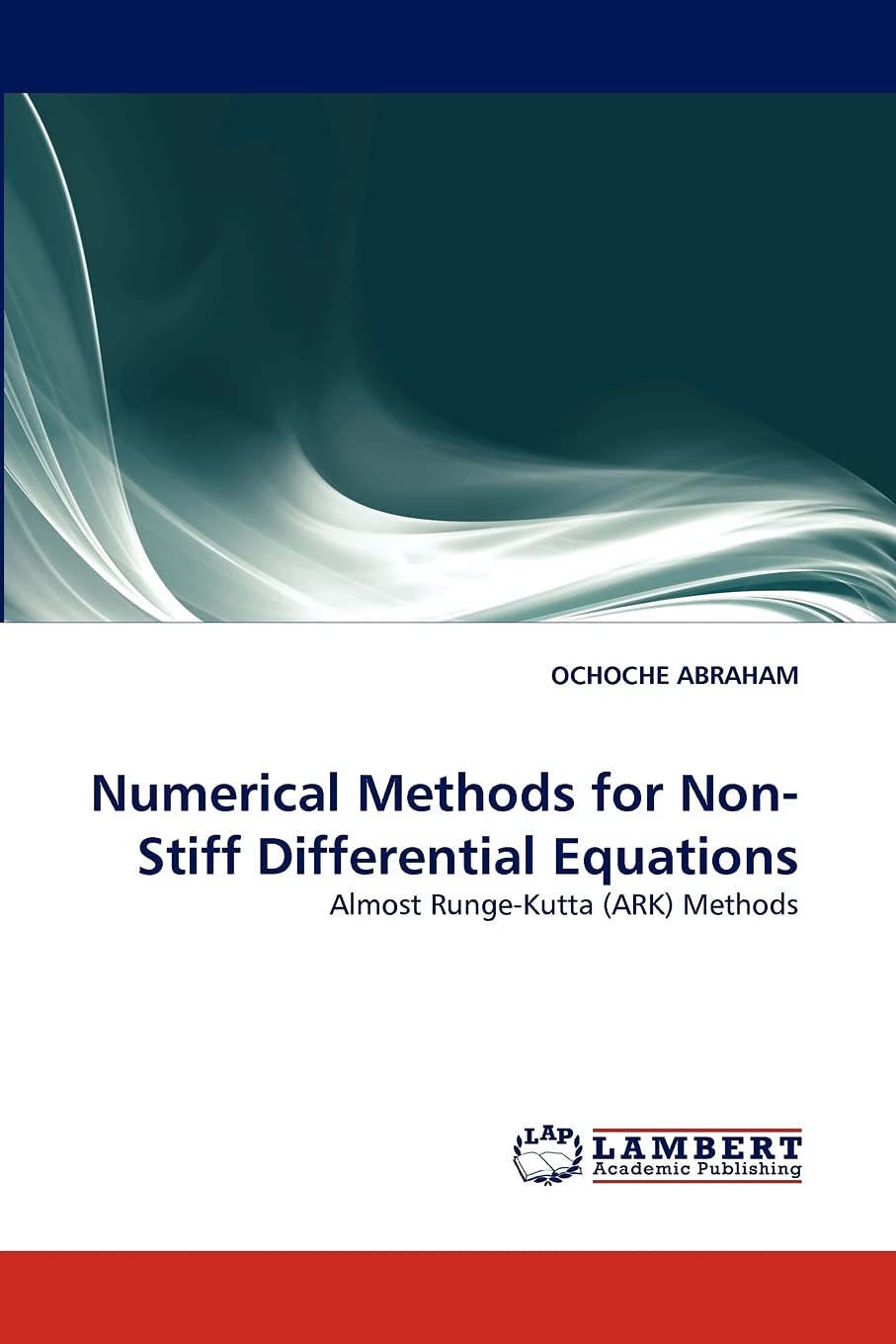 Numerical Methods for NonStiff Differential Equations: Almost RungeKutta (ARK) Methods,Used