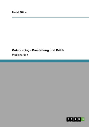 Outsourcing  Darstellung und Kritik (German Edition),Used
