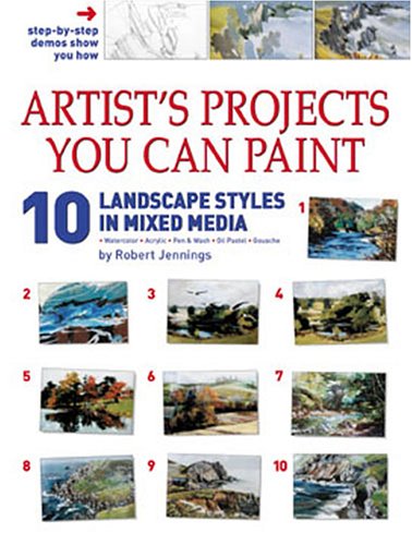 Artist's Projects You Can Paint  10 Landscape Styles in Mixed Media (Artist's Projects Youn Can Paint),Used