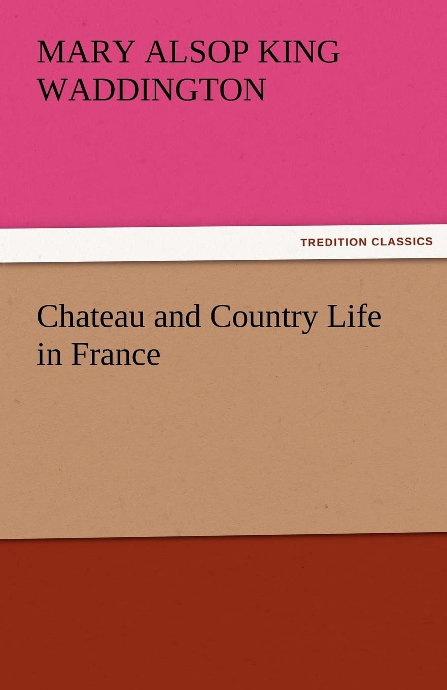 Chateau and Country Life in France,Used