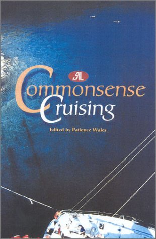 The SAIL Book of Common Sense Cruising,Used