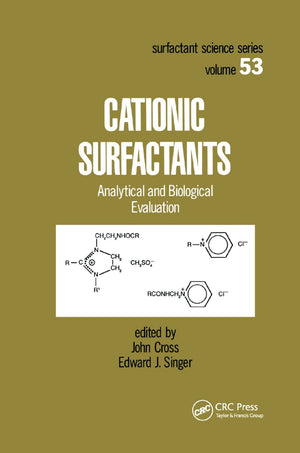 Cationic Surfactants: Analytical and Biological Evaluation,New