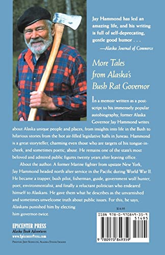 Chips from the Chopping Block: More Tales from Alaska's Bush Rat Governor,Used