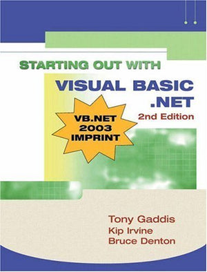 Starting out with Visual Basic.NET (Gaddis Series),Used