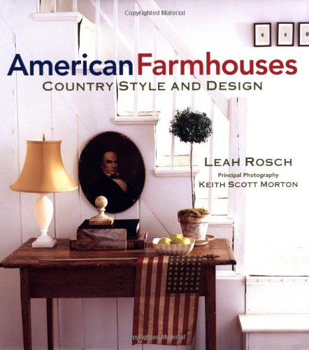 American Farmhouses: Country Style And Design,New