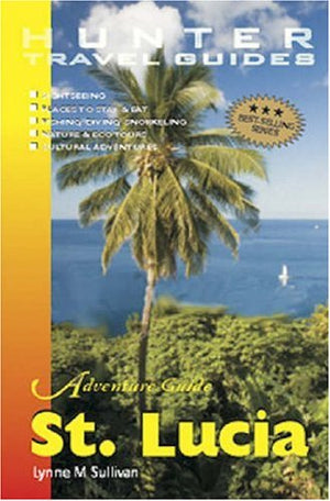 Adventure Guide St Lucia (Adventure Guides Series),Used