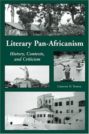 Literary PanAfricanism: History, Contexts, and Criticism,Used
