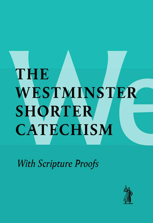 The Shorter Catechism-used