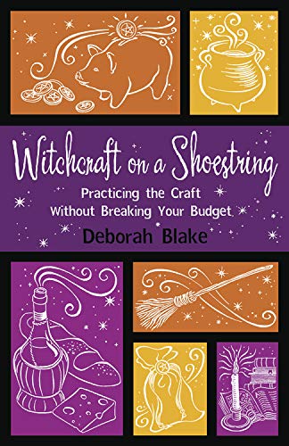 Witchcraft on a Shoestring: Practicing the Craft Without Breaking Your Budget,Used
