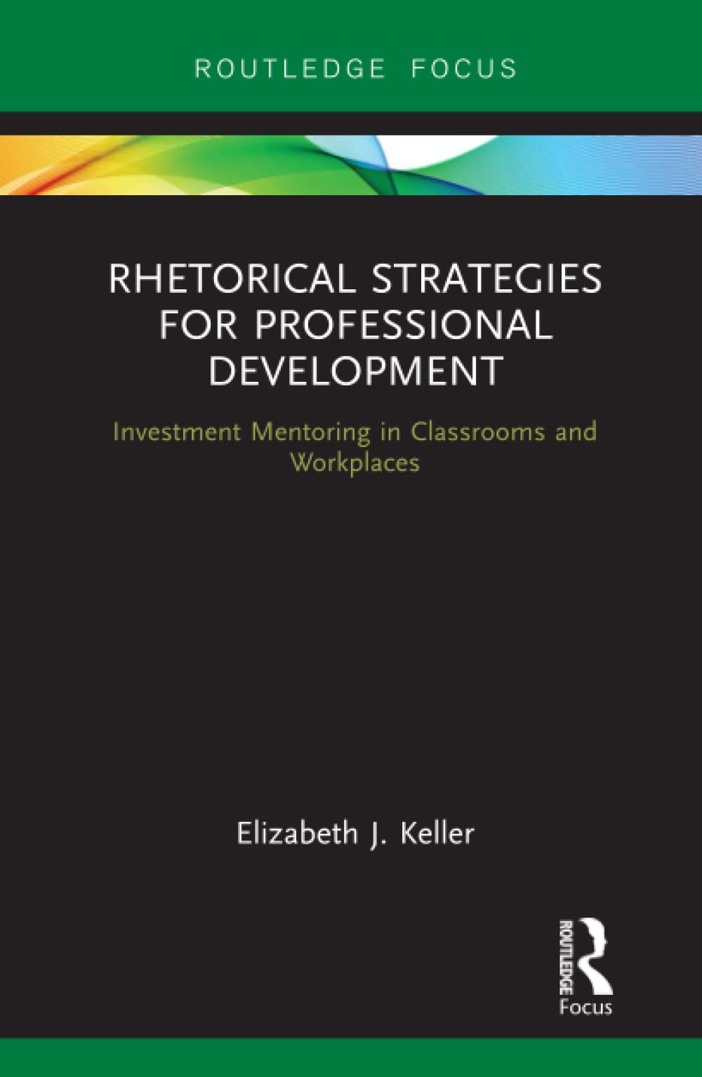 Rhetorical Strategies For Professional Development (Routledge Research In Writing Studies),Used