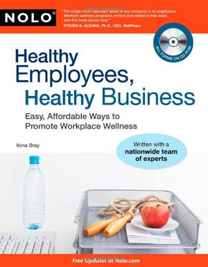 Healthy Employees, Healthy Business: Easy, Affordable Ways to Promote Workplace Wellness,Used