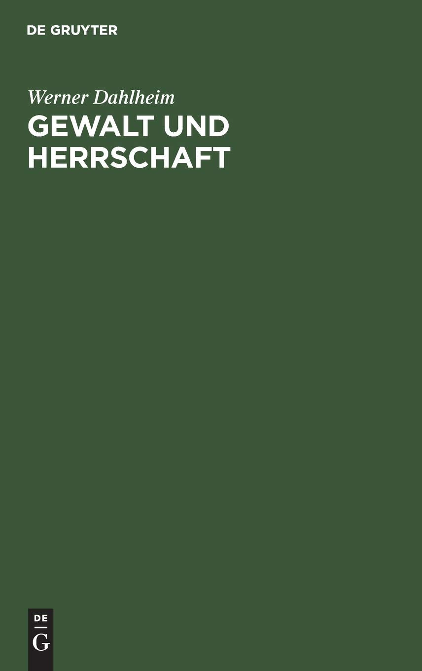 Gewalt und Herrschaft: Das provinziale Herrschaftssystem der rmischen Republik (German Edition),Used
