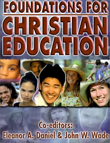Foundations for Christian Education,Used