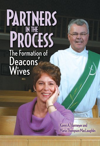 Partners in the Process: The Formation of Deacons' Wives,Used