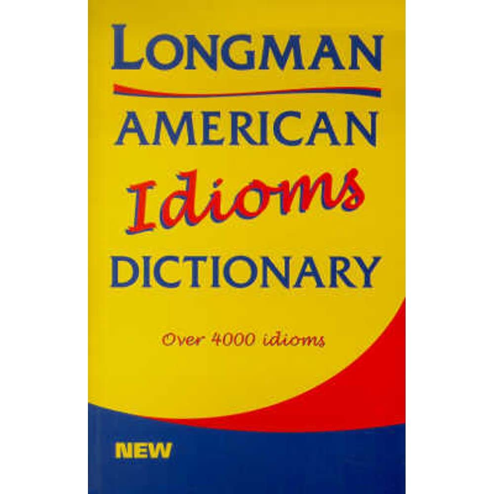 Longman American Idioms Dictionary,Used