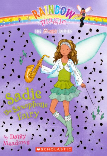 Sadie The Saxophone Fairy (Turtleback School & Library Binding Edition),Used