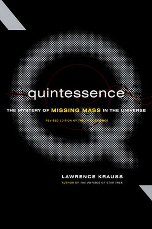 Quintessence: The Mystery Of Missing Mass In The Universe-new