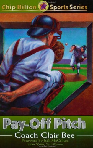 Payoff Pitch (Chip Hilton Sports Series, Vol 16),Used