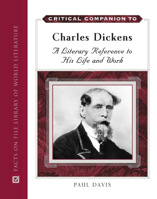 Critical Companion to Charles Dickens: A Literary Reference to His Life and Work (Critical Companion (Hardcover)),Used