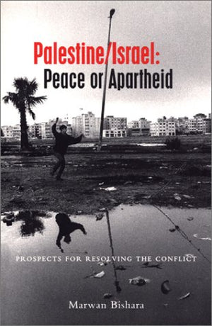 Palestine/Israel: Peace or Apartheid: Prospects for Resolving the Conflict,Used