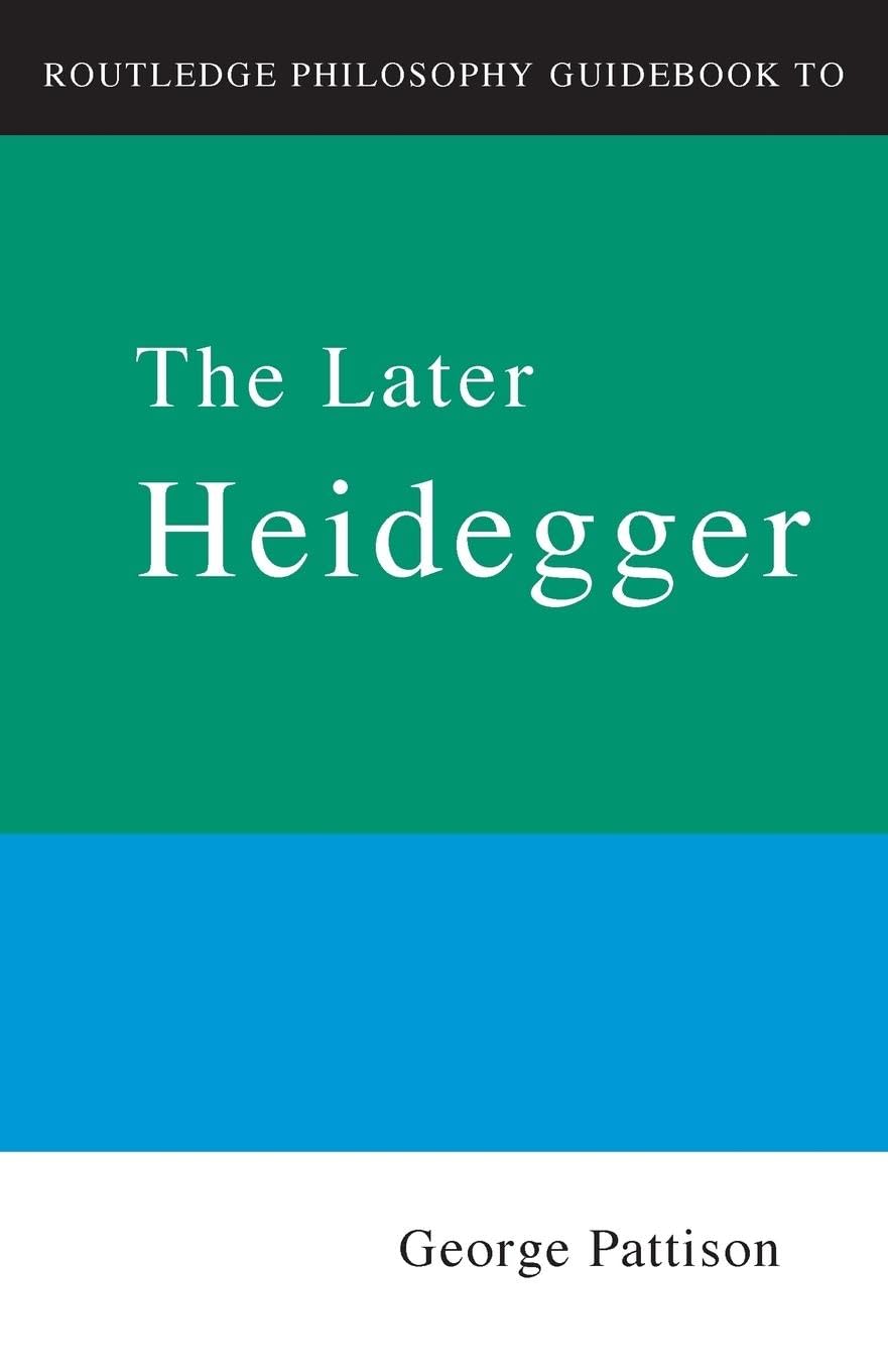 Rpg The Later Heidegger (Routledge Philosophy Guidebooks),Used