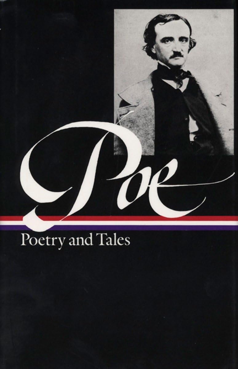 Edgar Allan Poe: Poetry and Tales (Library of America),New