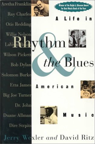 Rhythm And The Blues: A Life In American Music-used