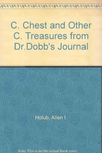 C Chest and Other C Treasures from Dr. Dobb's Journal,Used