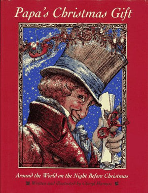 Papa's Christmas Gift: Around the World on the Night Before Christmas,Used