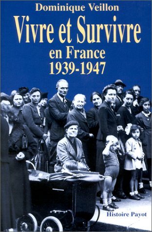 vivre et survivre en france (PAYOT),Used