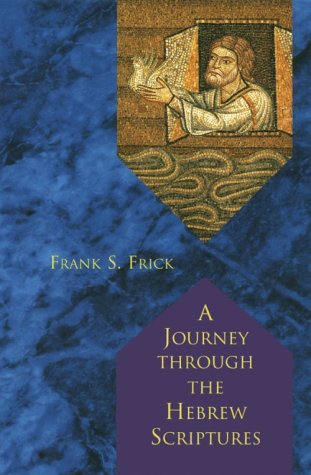 A Journey Through The Hebrew Scriptures,New
