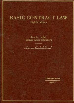 Fuller and Eisenberg's Basic Contract Law, 8th (American Casebook Series),Used