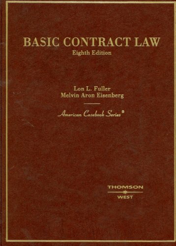 Fuller and Eisenberg's Basic Contract Law, 8th (American Casebook Series),Used