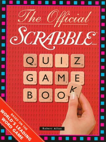 The Official Scrabble Quiz Game Book: Based on the World's Leading Word Game,Used