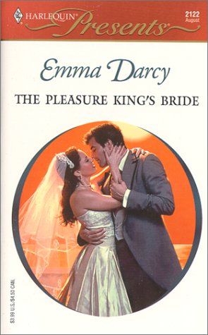 The Pleasure King's Bride (Kings Of The Outback) (Harlequin Presents, 2122),Used