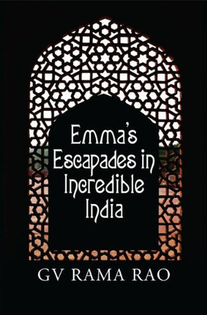 Emma'S Escapades In Incredible India,Used