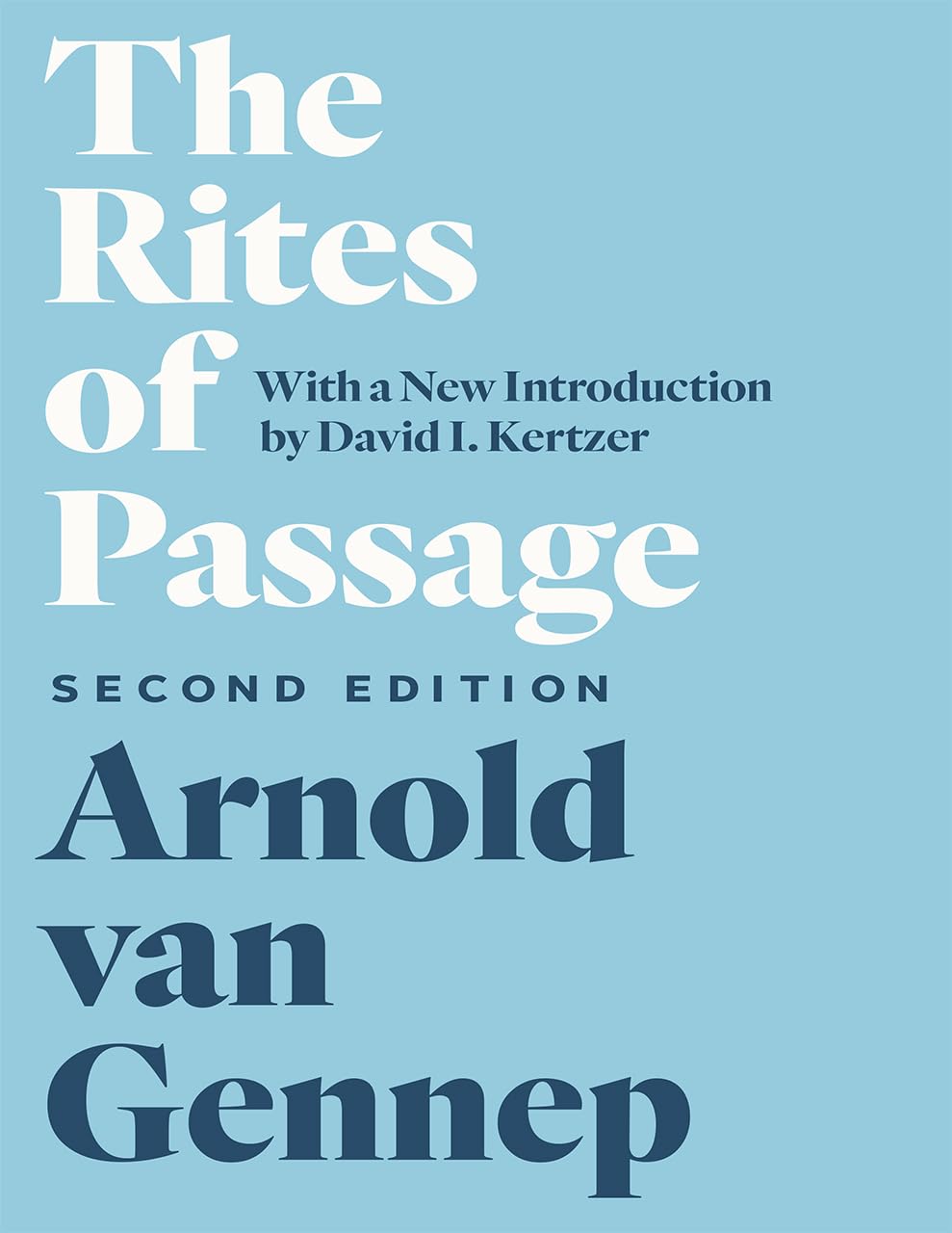 The Rites of Passage, Second Edition,Used