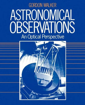 Astronomical Observations: An Optical Perspective,Used