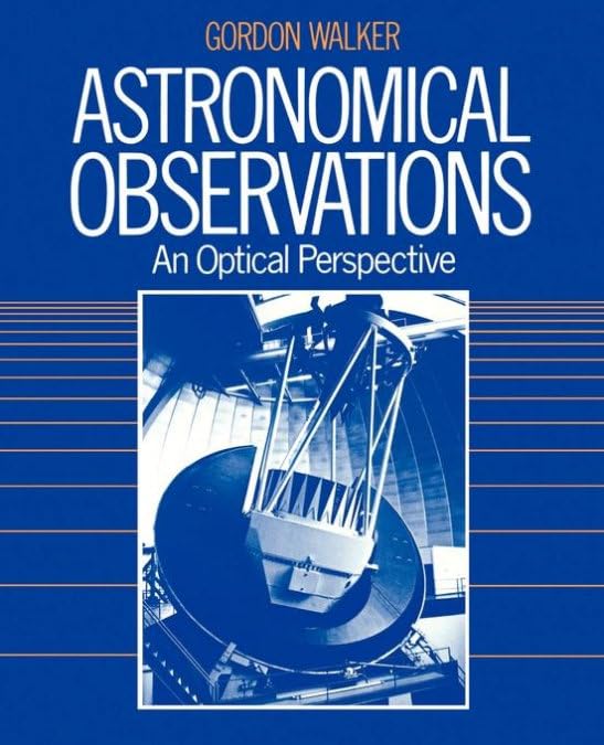 Astronomical Observations: An Optical Perspective,Used