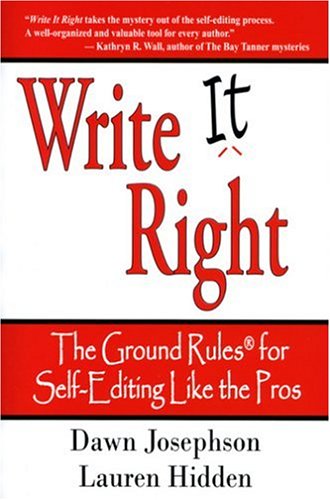 Write It Right: The Ground Rules For Selfediting Like The Pros