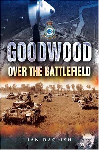 Goodwood  Over The Battlefield