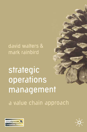 Strategic Operations Management: A Value Chain Approach,Used