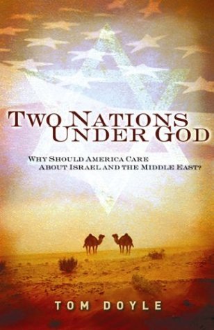 Two Nations Under God: Why Should America Care About Israel and the Middle East,Used