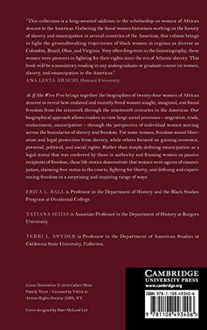 As If She Were Free: A Collective Biography of Women and Emancipation in the Americas,Used